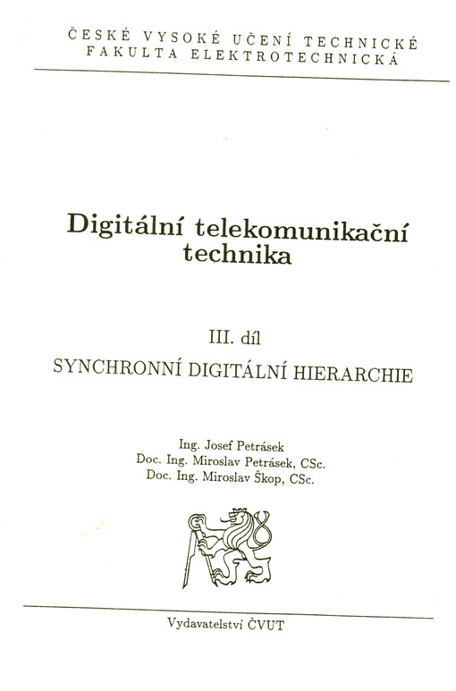 Digitální telekomunikační technika. Díl III, Synchronní digitální hierarchie