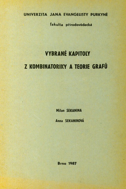 Vybrané kapitoly z kombinatoriky a teorie grafů