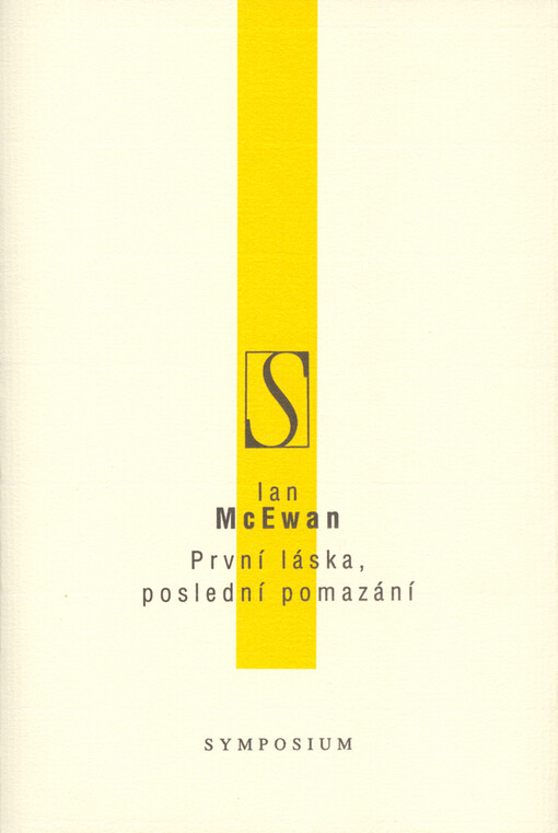 První láska, poslední pomazání