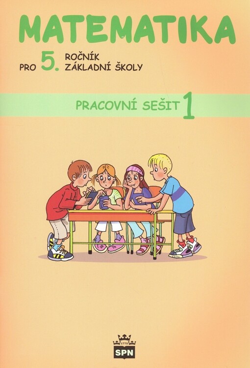 Matematika pro 5. ročník základní školy, pracovní sešit 1