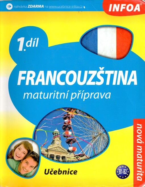 Francouzština :maturitní příprava, učebnice 1