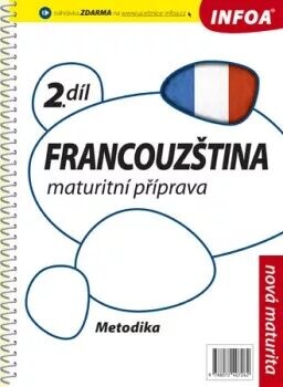Francouzština :maturitní příprava, metodika 2