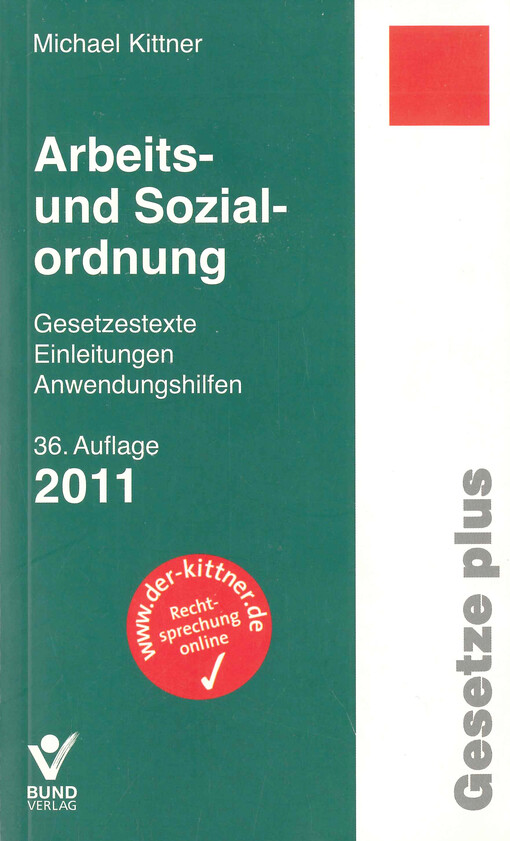 Arbeits- und Sozialordnung : Gesetzestexte, Einleitungen, Anwendungshilfen