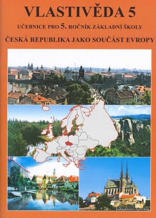 Vlastivěda 5 :Česká republika jako součást Evropy : pro 5. ročník, pracovní sešit
