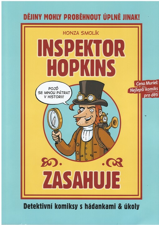 Inspektor Hopkins zasahuje : dějiny mohly proběhnout úplně jinak! : Detektivní komiksy s hádankami & úkoly