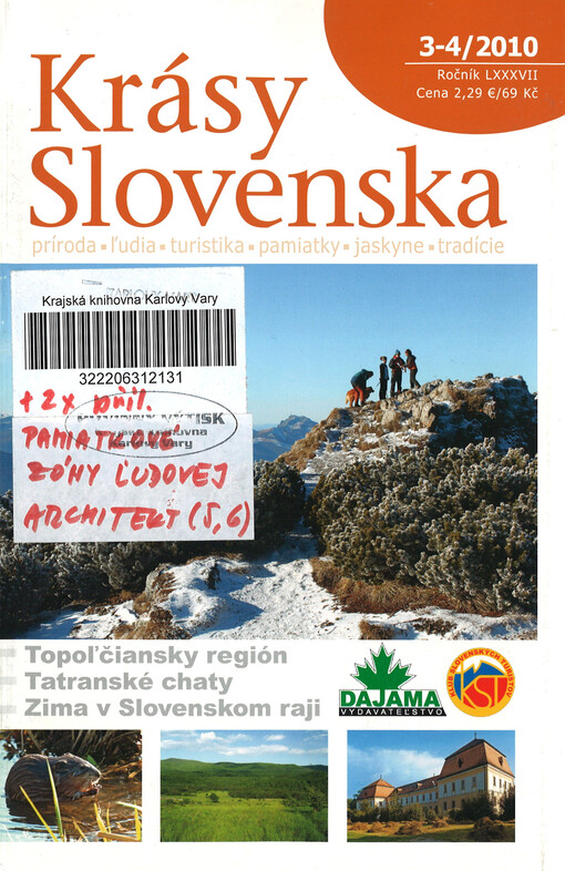 Krásy Slovenska : príroda, lúdia, turistika, pamiatky, tradície, jaskyne
