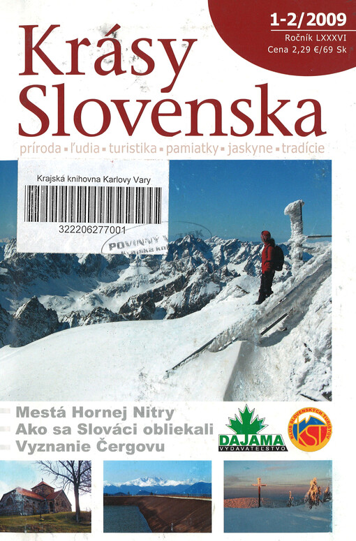 Krásy Slovenska : príroda, lúdia, turistika, pamiatky, tradície, jaskyne