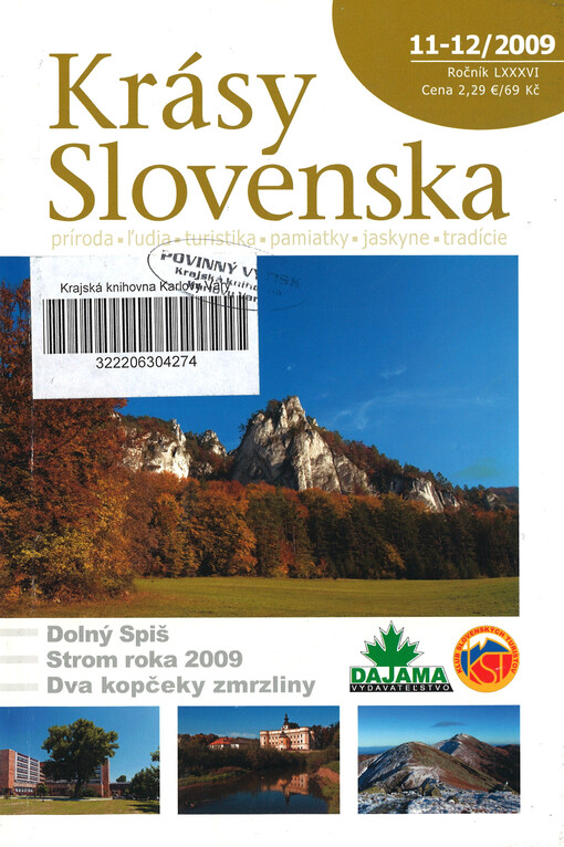 Krásy Slovenska : príroda, lúdia, turistika, pamiatky, tradície, jaskyne