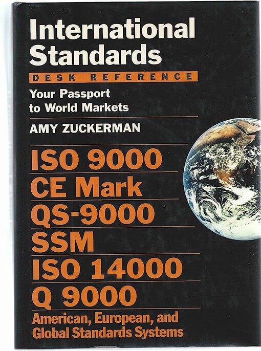 International Standards Desk Reference: Your Passport to World Markets