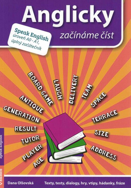 Anglicky začínáme číst : Texty, testy, dialogy, hry, vtipy, hádanky, fráze
