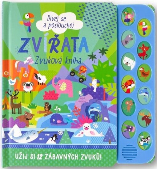 Dívej se a poslouchej. Zvířata : zvuková kniha /