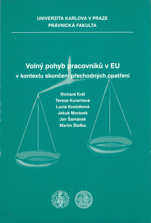Volný pohyb pracovníků v EU v kontextu skončení přechodných opatření