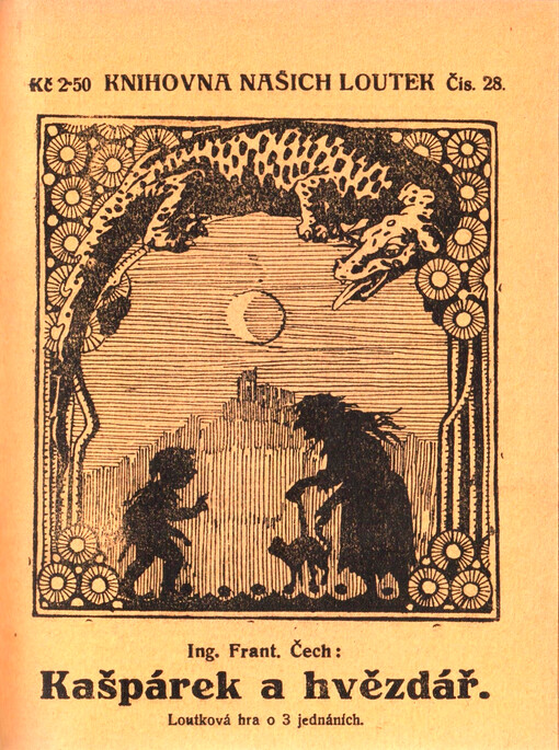Kašpárek a hvězdář : loutková hra o 3 jednáních