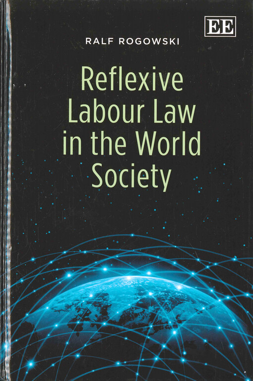 Reflexive labour law in the world society