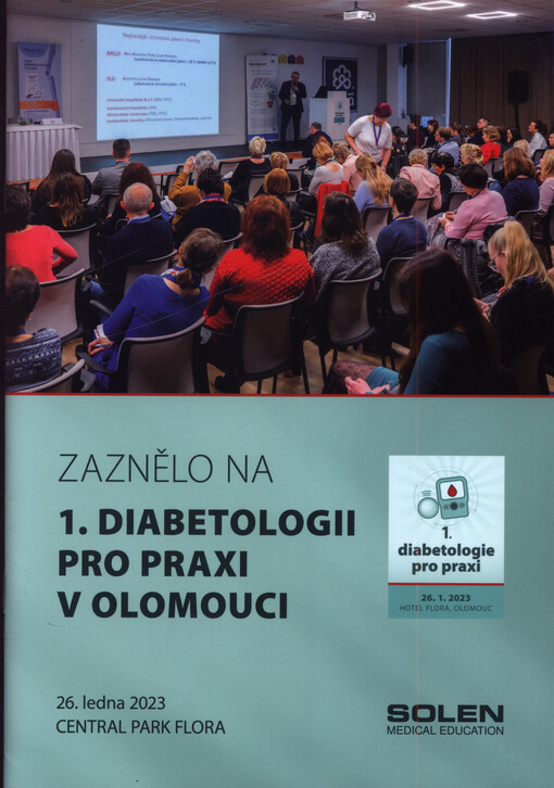 Zaznělo na 1. diabetologii pro praxi v Olomouci