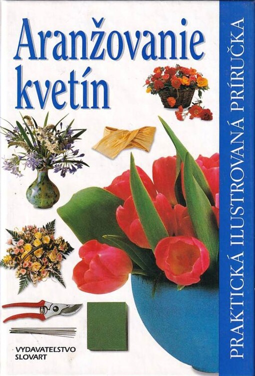 Aranžovanie kvetín