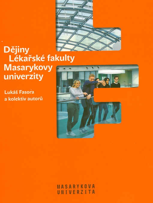 Dějiny Lékařské fakulty Masarykovy univerzity
