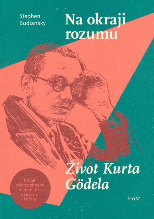 Na okraji rozumu : život Kurta Gödela