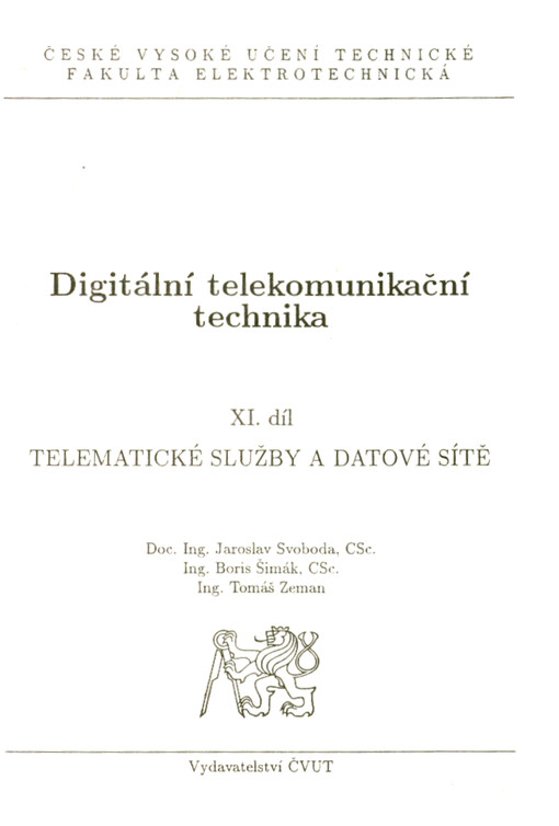 Digitální telekomunikační technika. Díl XI, Telematické služby a datové sítě