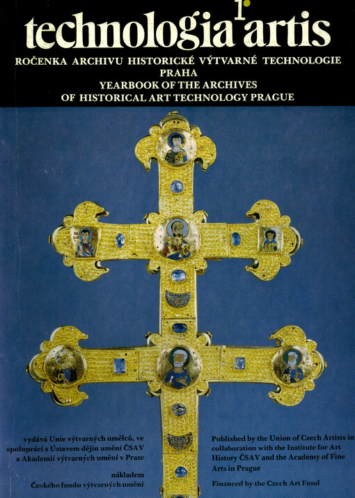 Technologia artis : ročenka Archivu historické výtvarné technologie Praha = Yearbook of Archives of Historical Art Technology Prague. 1.