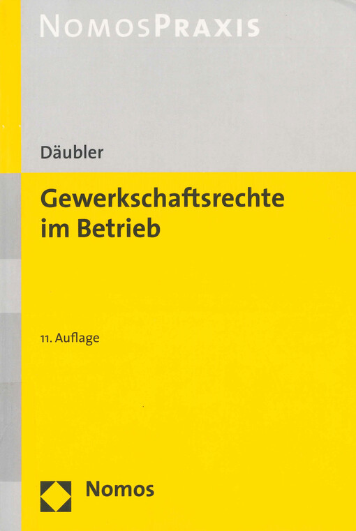 Gewerkschaftsrechte im Betrieb