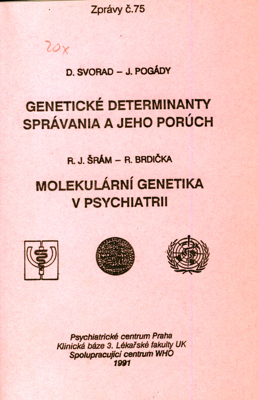 Genetické determinanty správania a jeho porúch