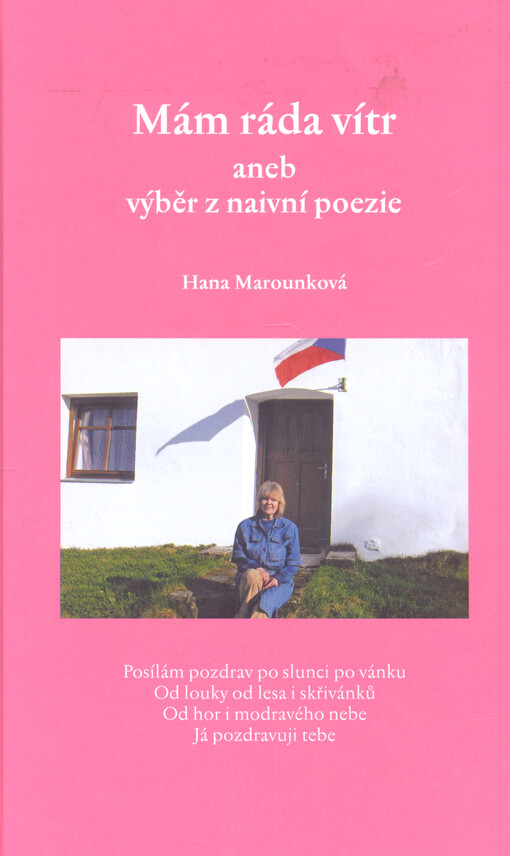 Mám ráda vítr, aneb, Výběr z naivní poezie