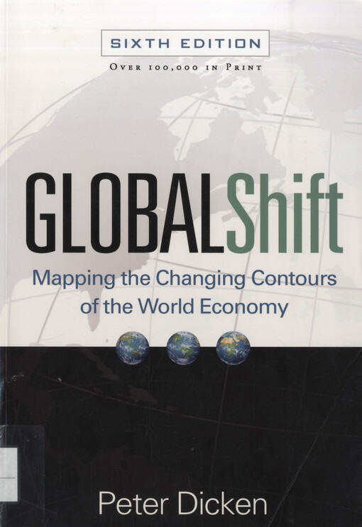 Global shift : mapping the changing contours of the world economy