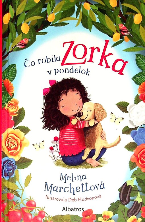 Čo robila Zorka v pondelok