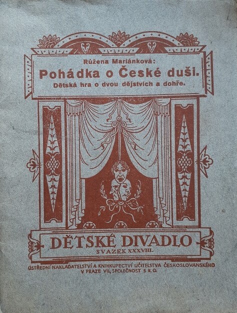 Pohádka o české duši :dětská hra o dvou dějstvích a dohře