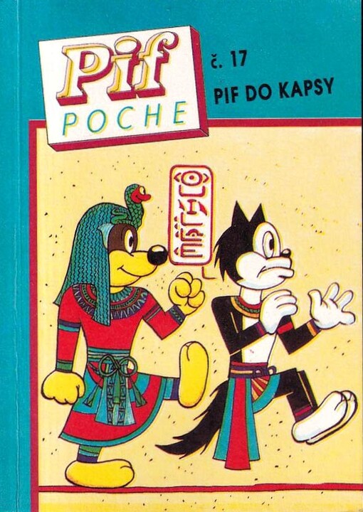 Pif do kapsy =Pif Poche.Č. 17,[Ve starém Egyptě