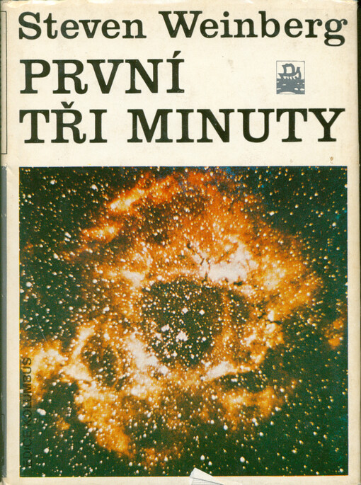 První tři minuty :moderní pohled na počátek vesmíru
