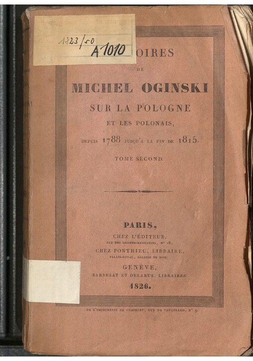Mémoires de Michel Oginski sur la Pologne et les Polonais, depuis 1788 jusqu'a la fin de 1815. Tome second