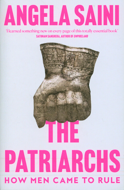 The patriarchs : how men came to rule