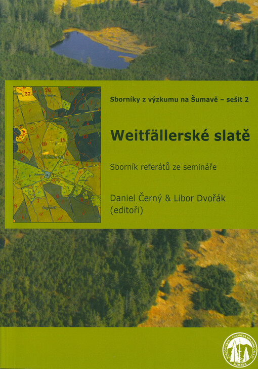 Weitfällerské slatě : sborník referátů ze semináře
