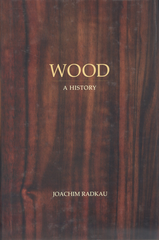 Wood : a history