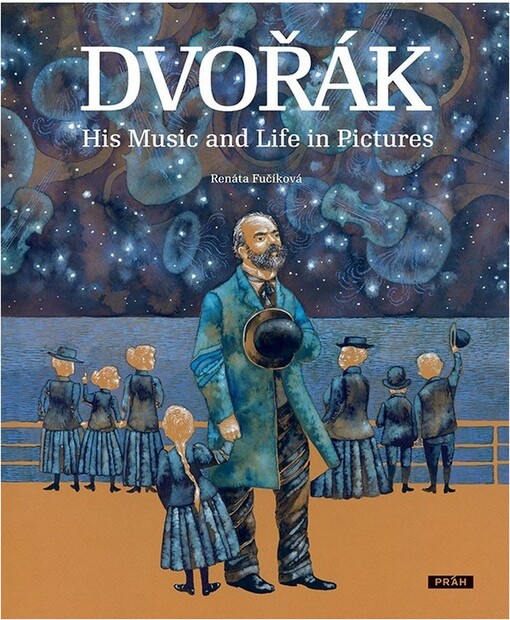Antonín Dvořák :his music and life in pictures