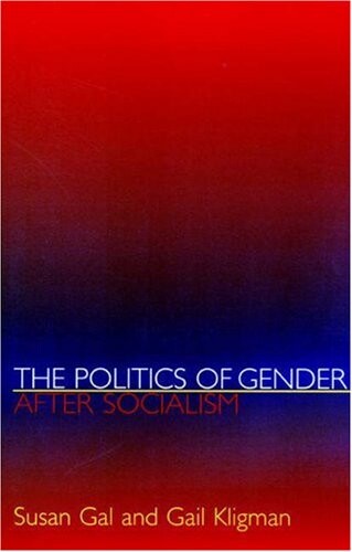 The Politics of Gender after Socialism