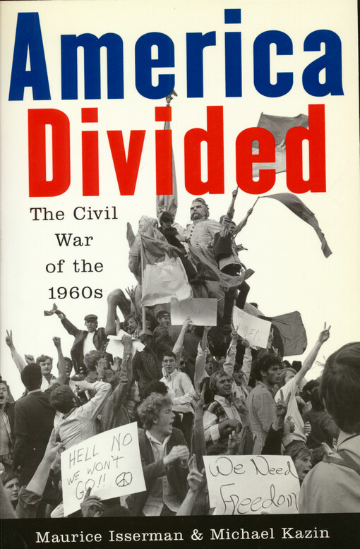 America divided : the civil war of the 1960s