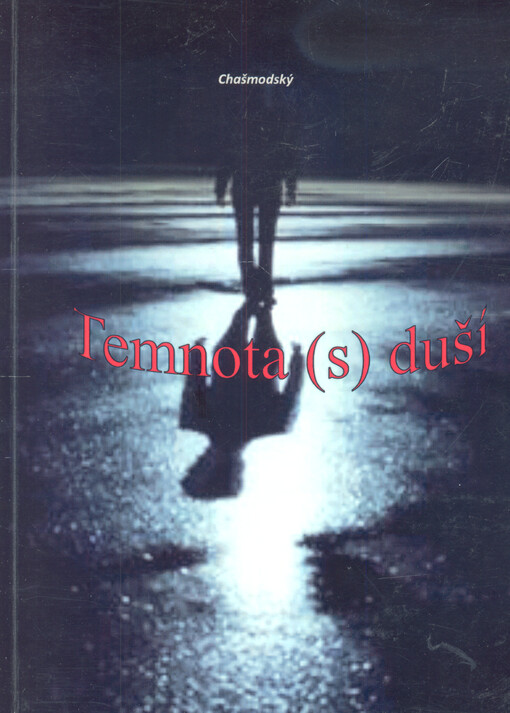 Temnota (s) duší