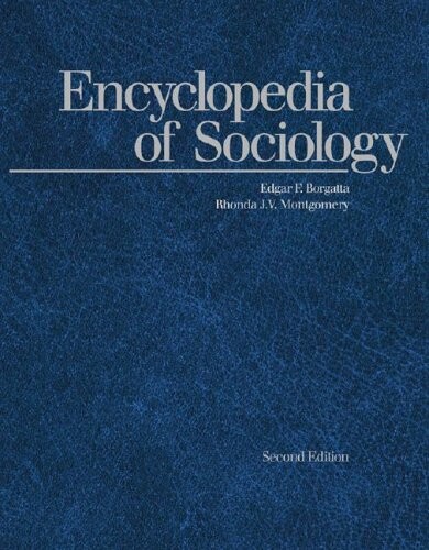 Encyclopedia of Sociology (5 Volume Set)