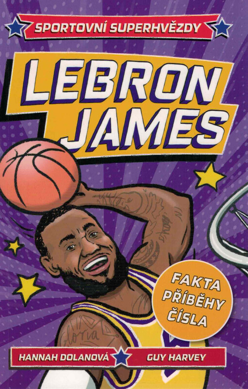 Sportovní superhvězdy. Lebron James
