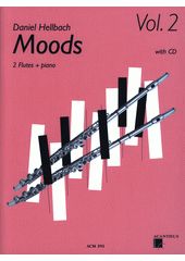 Moods : 2 flutes + piano. Vol. 2  (odkaz v elektronickém katalogu)
