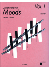 Moods : 2 flutes + piano. Vol. 1  (odkaz v elektronickém katalogu)