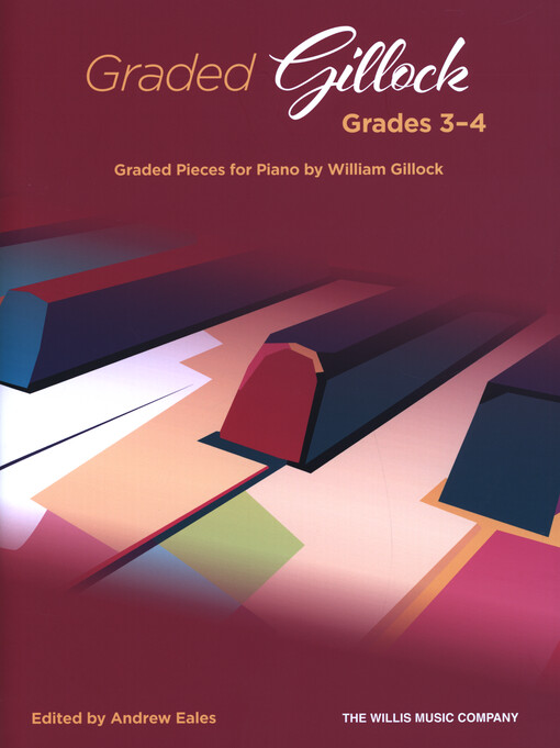 Graded Gillock : Grades 3-4 : Graded Pieces for Piano