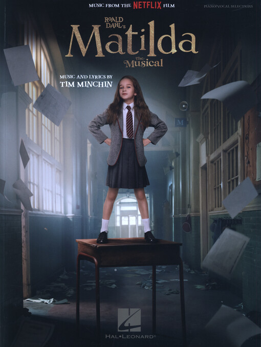 Roald Dahl's Matilda : The Musical