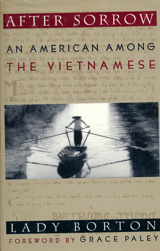 After sorrow : an American among the Vietnamese