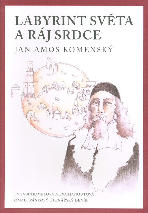 Labyrint světa a ráj srdce - Jan Amos Komenský