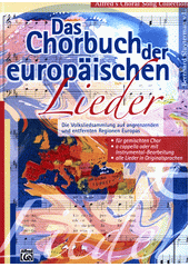 Das Chorbuch der europäischen Lieder (odkaz v elektronickém katalogu)
