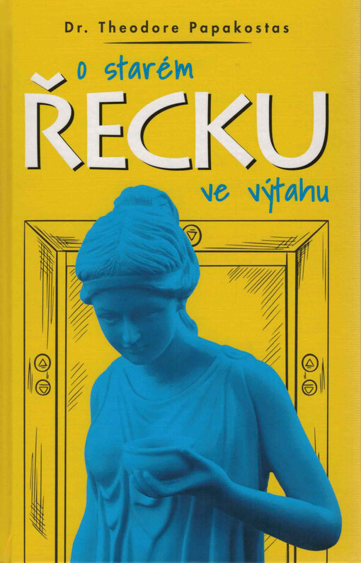 O starém Řecku ve výtahu